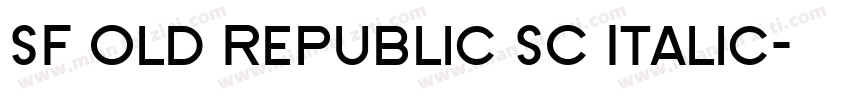 SF Old Republic SC Italic字体转换